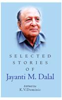 Selected Stories Of Jayanti M. Dalal