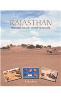 Rajasthan: Prehistoric and Early Historic Foundations