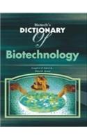 Biotech's Dictionary Of Biotechnology