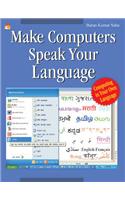 Make Computers Speak Your Language