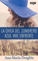 chica del sombrero azul vive enfrente