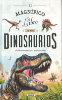 El Magnífico Libro de Los Dinosaurios