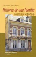 Historia de una familia: Una escuela de santidad