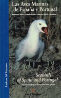 Las Aves Marinas de Espana y Portugal / Seabirds of Spain and Portugal: Las Aves Marinas de Espana y Portugal