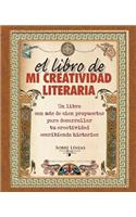 El Libro de Mi Creatividad Literaria