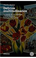 Delirios Multitudinarios