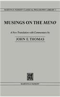 Musings on the Meno