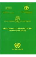 Forest Product Conversion Factors for the UNECE Region