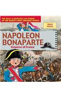 Great People : Napoleon Bonaparte : Emperor of France