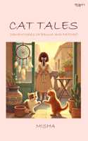 Cat Tales (Adventures of Bruno and Patchy)