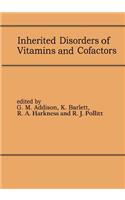 Inherited Disorders of Vitamins and Cofactors