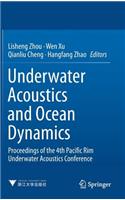 Underwater Acoustics and Ocean Dynamics