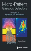 Micro-Pattern Gaseous Detectors: Principles of Operation and Applications: Principles of Operation and Applications