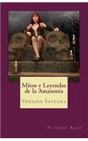 Mitos y Leyendas de la Amazonia