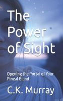 The Power of Sight