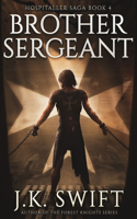 Brother Sergeant: Historical adventure thriller