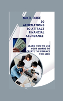 30 Affirmations to Attract Financial Abundance