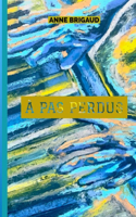 À Pas perdus