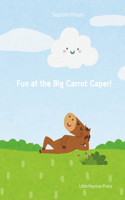 Fun at the Big Carrot Caper!