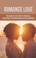 Romance Love: The Heart Of The Story Of Gradually Revealing The Crosscurrents In Relationships: Country Music Singers