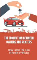 The Connection Between Owners And Renters
