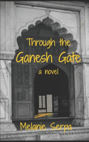 Through the Ganesh Gate
