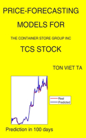 Price-Forecasting Models for The Container Store Group Inc TCS Stock