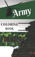 Army Coloring Book For Boys: Military Colouring Pages For Children: Soldiers, Warships and Guns: Funny Gifts For Kids