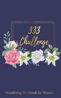 333 Challenge Manifesting Workbook for Women