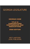 Georgia Code Title 14 Corporations Partnerships and Associations 2020 Edition