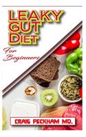 Leaky Gut Diet For Beginners