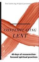 Contemplating Lent