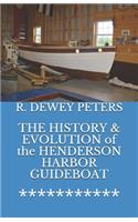 HISTORY & EVOLUTION of the HENDERSON HARBOR GUIDEBOAT