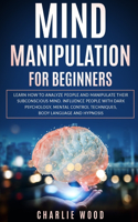 Mind Manipulation for Beginners