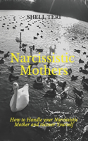 Narcissistic Mothers