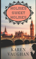 Holmes Sweet Home