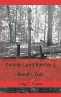 Zombie Land Poetics 3