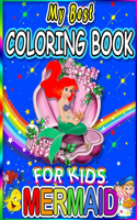 My Best Mermaid Coloring Book For Kids