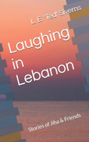 Laughing in Lebanon