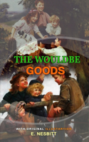 The Wouldbegoods by E. Nesbitt