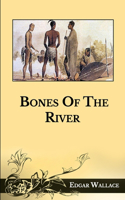 Bones Of The River