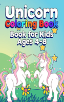 Unicorn Coloring Book for Kids Ages 4-8: Easy and Fun Coloring Activity Book for Little Kids Boys and Girls