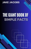 Giant Book of Simple Facts