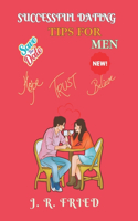 Successful Dating Tips for Men