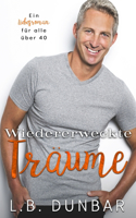 Wiedererweckte Träume