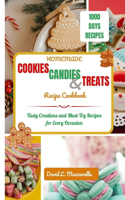 Homemade Cookies, Candies and Treats Recipes Cookbook