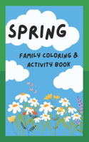 Spring Family Coloring and Activity Book