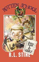 Shake, Rattle and Hurl: (Book 5 Rotten School)