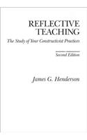 Reflective Teaching: The Study of Your Constructivist Practices