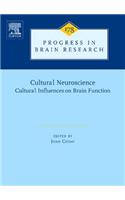 Cultural Neuroscience: Cultural Influences on Brain Function(Progress in Brain Research)